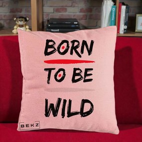 Perna Decorativa Born To Be Wild, 40x40 cm, Roz, Husa Detasabila, Perna Inclusa, BEKZ®