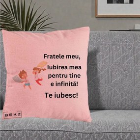 Cadou pentru Frate - Perna Personalizata Fratele Meu Te Iubesc Copii Batalie Perne, 40x40 cm, Roz, Husa Detasabila, Perna Inclusa, BEKZ®