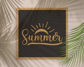 Tablou motivational -Summer- din lemn MDF, 30x30 cm, negru-natur