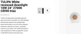 Spot LED incastrabil TULIPA White recessed downlight 10W 24° 2700K CRI90 triac