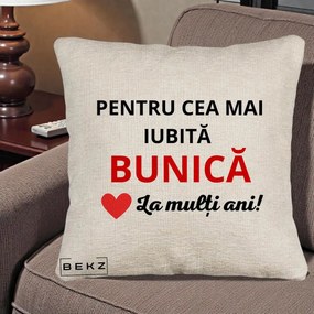Cadou pentru Bunica - Perna Personalizata Pentru Cea Mai Iubita Bunica La Multi Ani Rosu, 40x40 cm, Bej Canapea, Husa Detasabila, Perna Inclusa, BEKZ®