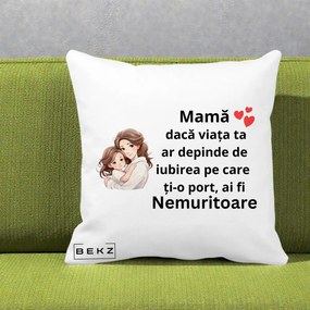 Cadou pentru Mama - Perna Personalizata Mama Nemuritoare cu Balon Inima, 40x40 cm, Alba Mata, Husa Detasabila, Perna Inclusa, BEKZ®