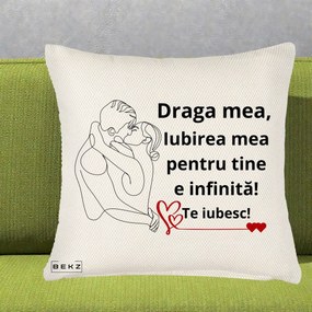 Cadou pentru Iubita - Perna Personalizata Draga Mea Iubirea Mea pentru Tine e Infinita Te Iubesc, 40x40 cm, Crem Reliefat, Husa Detasabila, Perna Inclusa, BEKZ®
