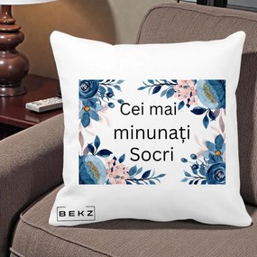 Cadou pentru Socri - Perna Personalizata Cei mai Minunati Socri cu Flori Albastre si Roz, 40x40 cm, Alba Mata, Husa Detasabila, Perna Inclusa, BEKZ®