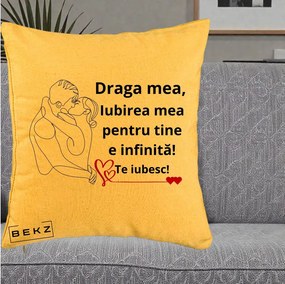 Cadou pentru Iubita - Perna Personalizata Draga Mea Iubirea Mea pentru Tine e Infinita Te Iubesc, 40x40 cm, Galben, Husa Detasabila, Perna Inclusa, BEKZ®