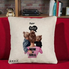 Cadou pentru Mama - Perna Personalizata Super Mama Mom of Girls, 40x40 cm, Bej Canapea, Husa Detasabila, Perna Inclusa, BEKZ®