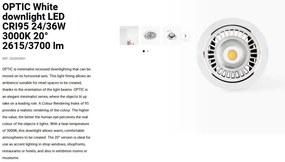 Spot LED incastrabil OPTIC White downlight LED CRI95 24/36W 3000K 20° 2615/3700 lm