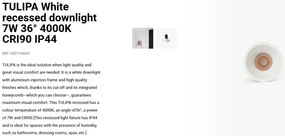 Spot LED incastrabil TULIPA White recessed downlight 7W 36° 4000K CRI90 IP44