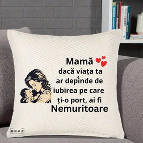 Cadou pentru Mama - Perna Personalizata Mama Nemuritoare Aproape de Bebe, 40x40 cm, Crem Reliefat, Husa Detasabila, Perna Inclusa, BEKZ®