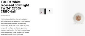 Spot LED incastrabil TULIPA White recessed downlight 7W 24° 2700K CRI90 dali
