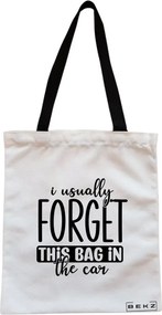 Sacosa de Panza pentru Cumparaturi, Geanta Tote, model I usually forget this bag in the car, Cu fermoar, 38x34.5 cm, Alba, BEKZ®