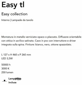 Veioza/Lampa de masa stil minimalist LED Easy tl alama