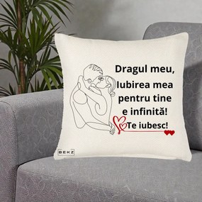 Cadou pentru Iubit - Perna Personalizata Dragul Meu Iubirea Mea pentru Tine e Infinita Te Iubesc, 40x40 cm, Crem Reliefat, Husa Detasabila, Perna Inclusa, BEKZ®