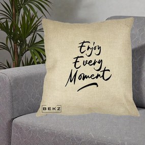 Perna Decorativa Enjoy Every Moment, 40x40 cm, Crem, Husa Detasabila, Perna Inclusa, BEKZ®