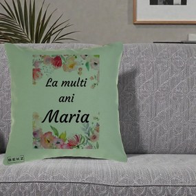 Cadou de Onomastica - Perna Personalizata La Multi Ani Maria Flori Acuarela, 40x40 cm, Verde, Husa Detasabila, Perna Inclusa, BEKZ®