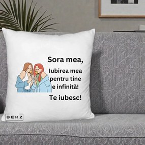 Cadou pentru Sora - Perna Personalizata Sora Mea Te Iubesc Doua Fete cu Acadele, 40x40 cm, Alb Pufos, Husa Detasabila, Perna Inclusa, BEKZ®