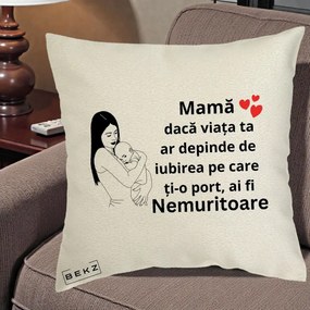 Cadou pentru Mama - Perna Personalizata Mama Nemuritoare Linie, 40x40 cm, Ecru, Husa Detasabila, Perna Inclusa, BEKZ®