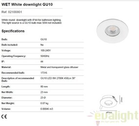 Spot incastrabil pentru baie cu protectie IP44 WET alb 02100801