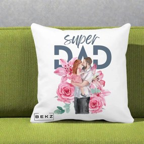 Cadou pentru Tata - Perna Personalizata Super Dad Tata cu Fetita si Flori, 40x40 cm, Alba Mata, Husa Detasabila, Perna Inclusa, BEKZ®
