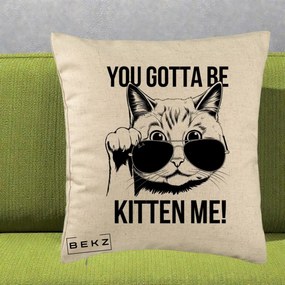 Perna Decorativa You Gotta Be Kitten Me!, 40x40 cm, Bej, Husa Detasabila, Perna Inclusa, BEKZ®