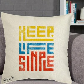 Perna Decorativa Keep Life Simple Colorat, 40x40 cm, Ecru, Husa Detasabila, Perna Inclusa, BEKZ®