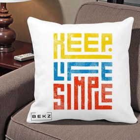 Perna Decorativa Keep Life Simple Colorat, 40x40 cm, Alba Mata, Husa Detasabila, Perna Inclusa, BEKZ®