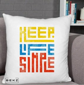 Perna Decorativa Keep Life Simple Colorat, 40x40 cm, Alb Pufos, Husa Detasabila, Perna Inclusa, BEKZ®