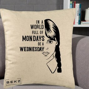 Perna Personalizata Wednesday Be a Wednesday, 40x40 cm, Bej, Husa Detasabila, Perna Inclusa, BEKZ®