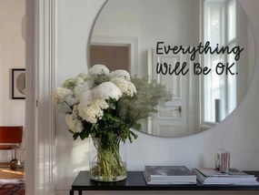 Autocolant pentru oglindă S17 – Everything Will Be OK.
