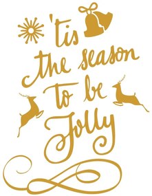 Sticker decorativ The Season to be Jolly