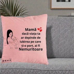 Cadou pentru Mama - Perna Personalizata Mama Nemuritoare Linie, 40x40 cm, Roz, Husa Detasabila, Perna Inclusa, BEKZ®