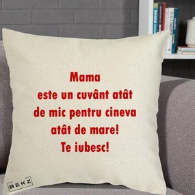Cadou pentru Mama - Perna Personalizata Mama Cuvant Mic, 40x40 cm, Ecru, Husa Detasabila, Perna Inclusa, BEKZ®