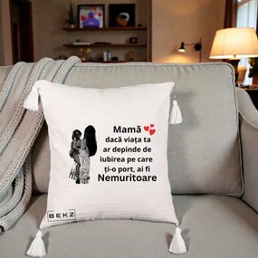 Cadou pentru Mama - Perna Personalizata Mama Nemuritoare Imbratisare, 40x40 cm, Bej cu Franjuri, Husa Detasabila, Perna Inclusa, BEKZ®