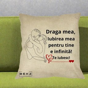 Cadou pentru Iubita - Perna Personalizata Draga Mea Iubirea Mea pentru Tine e Infinita Te Iubesc, 40x40 cm, Crem, Husa Detasabila, Perna Inclusa, BEKZ®