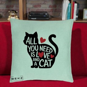 Perna Personalizata All You Need is Love and a Cat, 40x40 cm, Verde Menta, Husa Detasabila, Perna Inclusa, BEKZ®