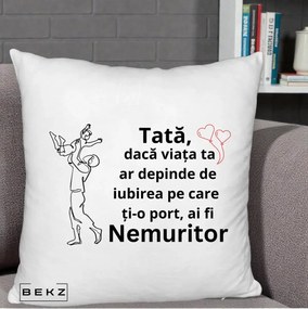 Cadou pentru Tata - Perna Personalizata Tata Nemuritor Joaca in Aer, 40x40 cm, Alb Pufos, Husa Detasabila, Perna Inclusa, BEKZ®