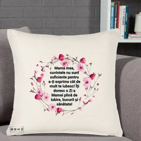 Cadou pentru Mama - Perna Personalizata Mama Mea Mesaj Floral, 40x40 cm, Crem Reliefat, Husa Detasabila, Perna Inclusa, BEKZ®