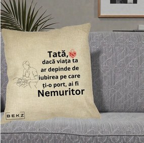 Cadou pentru Tata - Perna Personalizata Tata Nemuritor Lectura, 40x40 cm, Crem, Husa Detasabila, Perna Inclusa, BEKZ®