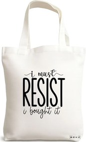 Sacosa de Panza pentru Cumparaturi, Geanta Tote, model I must resist, I bought it, 38x34.5 cm, Alba, BEKZ®