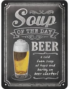Placă metalică Soup of the Day, (15 x 20 cm)