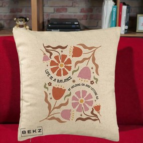Perna Decorativa Life is a Balance Floral, 40x40 cm, Bej, Husa Detasabila, Perna Inclusa, BEKZ®