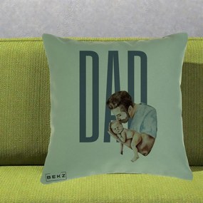 Cadou pentru Tata - Perna Personalizata DAD Tata si Nou-Nascut, 40x40 cm, Verde, Husa Detasabila, Perna Inclusa, BEKZ®