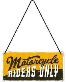 Placă metalică Motorcycle - Riders Only, (20 x 10 cm)