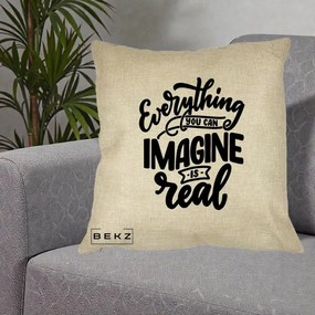 Perna Decorativa Everything You Can Imagine Is Real, 40x40 cm, Crem, Husa Detasabila, Perna Inclusa, BEKZ®