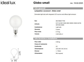 Bec LED dimabil, E27 globo d095 08w 3000k cri80 satin intera dimm
