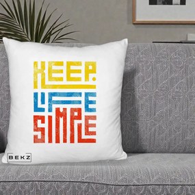 Perna Decorativa Keep Life Simple Colorat, 40x40 cm, Alb Pufos, Husa Detasabila, Perna Inclusa, BEKZ®