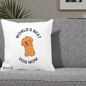 Cadou pentru Iubitorii de Caini - Perna Personalizata World's Best Dog Mom, 40x40 cm, Alba Mata, Husa Detasabila, Perna Inclusa, BEKZ®