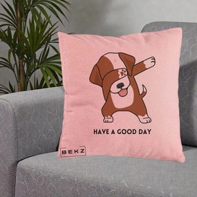 Perna Decorativa Caine Dab Have A Good Day, 40x40 cm, Roz, Husa Detasabila, Perna Inclusa, BEKZ®