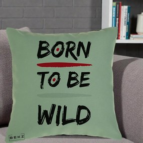 Perna Decorativa Born To Be Wild, 40x40 cm, Verde, Husa Detasabila, Perna Inclusa, BEKZ®
