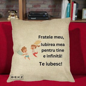 Cadou pentru Frate - Perna Personalizata Fratele Meu Te Iubesc Copii Batalie Perne, 40x40 cm, Crem, Husa Detasabila, Perna Inclusa, BEKZ®